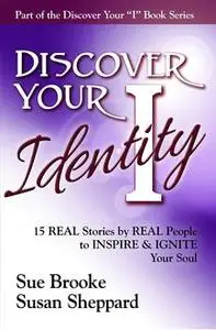 «Discover Your Identity» by Sue Brooke, Susan Sheppard