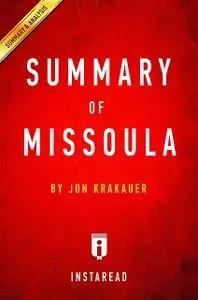 «Missoula by Jon Krakauer | Summary & Analysis» by Instaread