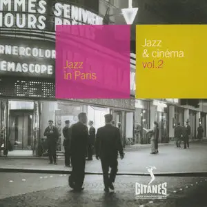 VA – Jazz In Paris – Jazz & Cinéma Vol. 2 (1958, 1959, 1961)(Gitanes – 24-Bit Remastered)