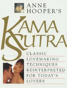 Anne Hooper's Kama Sutra by Anne Hooper [Repost]