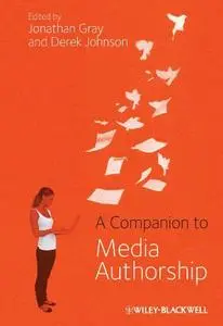 A Companion to Media Authorship (Repost)