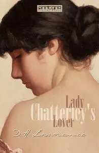 «Lady Chatterley's Lover» by D.H. Lawrence