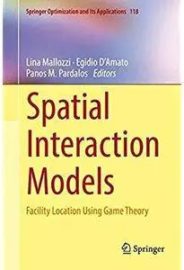 Spatial Interaction Models: Facility Location Using Game Theory [Repost]