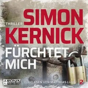 «Dennis Milne - Band 2: Fürchtet mich» by Simon Kernick