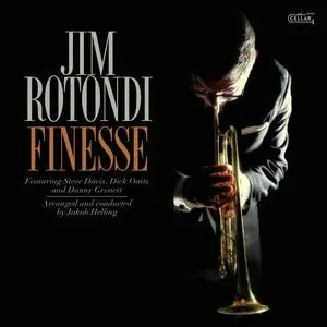 Jim Rotondi - Finesse (2024) [Official Digital Download]
