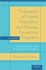 Evaluation of Health Promotion and Disease Prevention Programs (Repost)