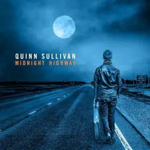 Quinn Sullivan - Midnight Highway (2017) [Official Digital Download]