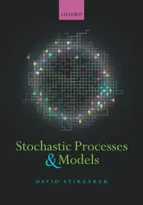 Stochastic Processes and Models