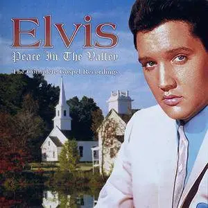 Elvis Presley - Peace In The Valley (The Complete Gospel Recordings) (2000)