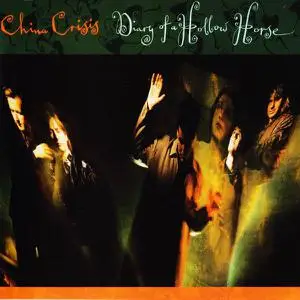 China Crisis - Diary Of A Hollow Horse (1989) [2CD Expanded Edition 2013]