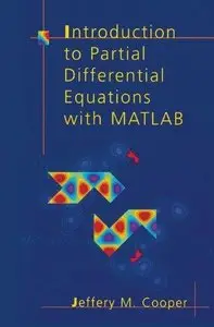 Introduction to Partial Differential Equations with MATLAB (Repost)