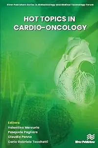Hot topics in Cardio-Oncology