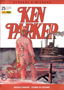 Ken Parker Collection - Volume 25 - Rosso Sangue - Storie Di Soldati
