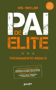 «Pai de elite» by Neil Sinclair
