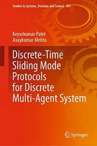 Discrete-Time Sliding Mode Protocols for Discrete Multi-Agent System