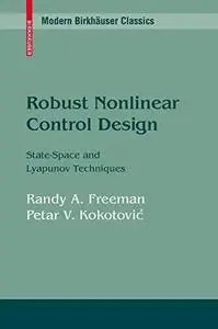 Robust Nonlinear Control Design: State-Space and Lyapunov Techniques