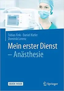 Mein erster Dienst – Anästhesie (Repost)