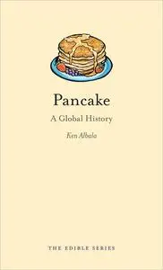 Pancake: A Global History