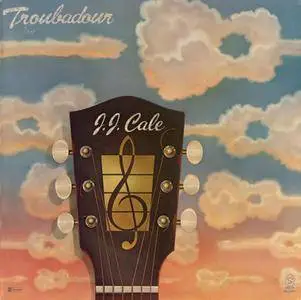J.J. Cale - Troubadour (1976) [Vinyl Rip 16/44 & mp3-320 + DVD] Re-up