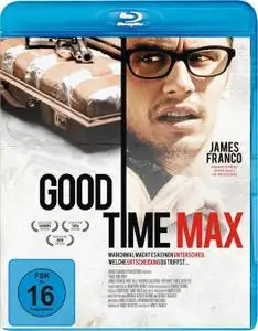 Good Time Max (2007)