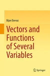 Vectors and Functions of Several Variables