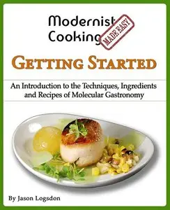 Modernist Cooking Made Easy: Getting Started (repost)
