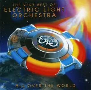 Electric Light Orchestra - All Over The World: The Very Best Of Electric Light Orchestra (2005)