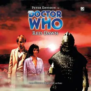 «Doctor Who - 008 - Red Dawn» by Big Finish Productions