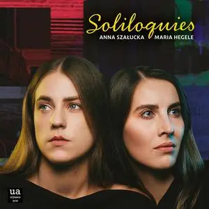 Anna Szałucka & Maria Hegele - Soliloquies (2023) [Official Digital Download]