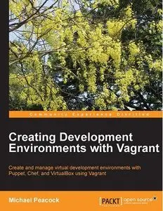 Creating Development Environments with Vagrant (Repost)