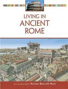 Living in Ancient Rome (Repost)