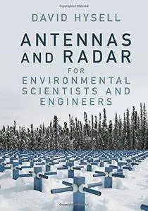 Antennas and Radar for Environmental Scientists and Engineers