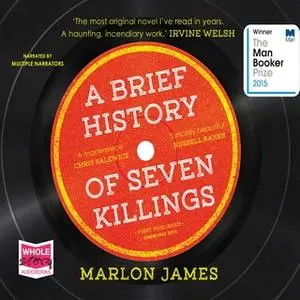 «A Brief History of Seven Killings» by Marlon James