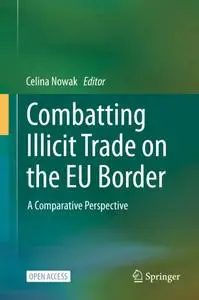 Combatting Illicit Trade on the EU Border: A Comparative Perspective