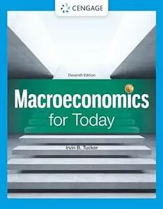 Macroeconomics for Today  Ed 11