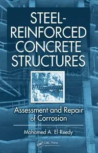 Steel-Reinforced Concrete Structures: Assessment and Repair of Corrosion (repost)