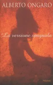 Alberto Ongaro - La versione spagnola