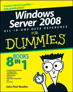Windows Server 2008 All-In-One Desk Reference For Dummies (Repost)