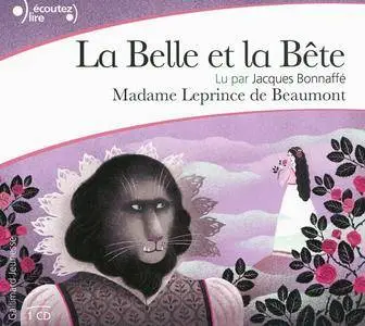 Madame Leprince de Beaumont, "La Belle et la Bête"