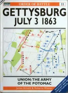 Gettysburg July 3 1863: Union: The Army of Potomac