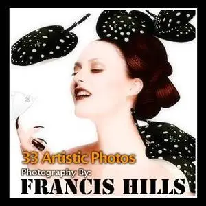 33 Artistic Photos by Francis Hills