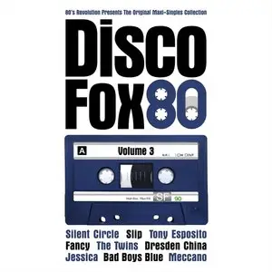 V.A. - The Original Maxi-Singles Collection: Disco Fox 80 Volume 3 (2014)