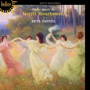 Moritz Moszkowski  - Piano Music (Tanyel, Seta) [repost]
