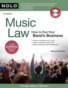 Music Law: How to Run Your Band's Business, 6th edition