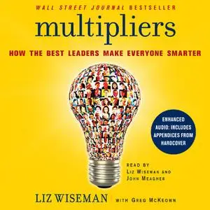 «Multipliers» by Liz Wiseman,Greg McKeown