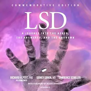 LSD: A Journey into the Asked, the Answered, and the Unknown [Audiobook]