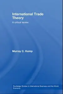 International Trade Theory: A Critical Review