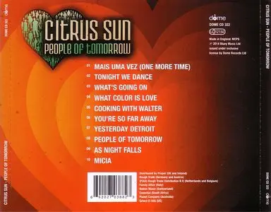 Citrus Sun - People Of Tomorrow (2014) {Dome Records}