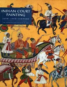 Indian Court Painting 16th-19th Century