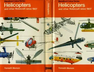 Helicopters and Other Rotorcraft Since 1907 (Blandford Colour Series) (Repost)